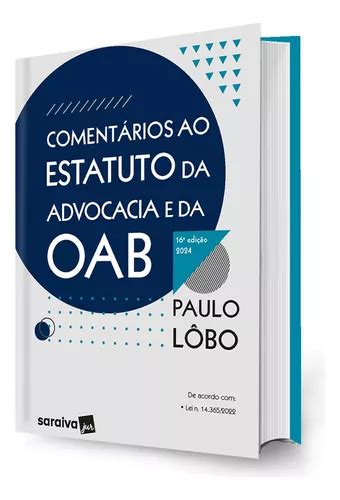 Coment Rios Ao Estatuto Da Advocacia E Da Oab Edi O Paulo