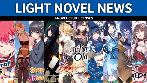 J Novel Club Announces Ten New Light Novels At Anime Nyc 2021 By