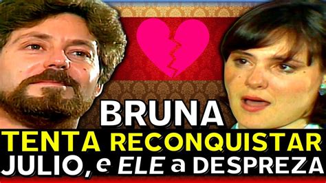 P O P O Beijo Beijo Bruna Tenta Reconquistar Julio E Julio A Despreza