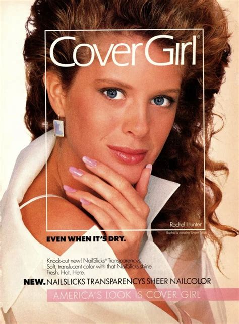 Pin By Fashion Models Magazines Ads On Cosmetics Ads Rachel Hunter Covergirl Makeup Ads