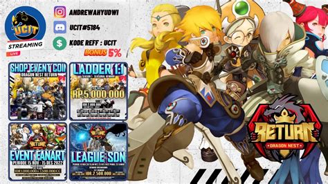 GAZ KITA MALAM INI DRAGON NEST RETURN KODE REF UCIT YouTube