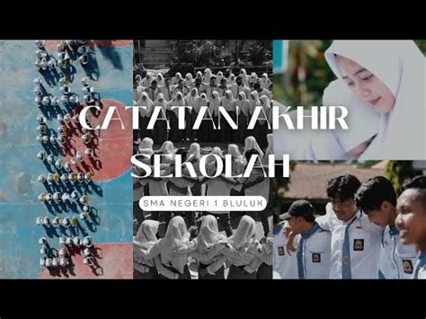 Catatan Akhir Sekolah SMA NEGERI 1 BLULUK YouTube