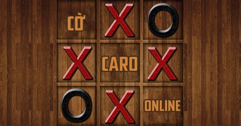 Game Cờ caro online - Tic Tac Toe - Game Vui