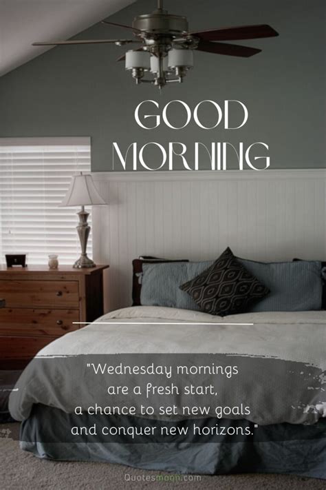 Best 60 Good Morning Wednesday Quotes Quotesmoon