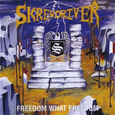 Skrewdriver Freedom What Freedom Cd Discogs