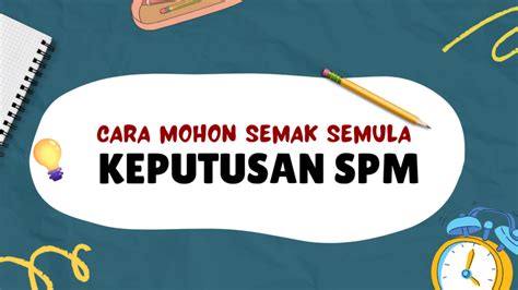 Cara Mohon Semak Semula Keputusan Peperiksaan SPM Pendidik2u