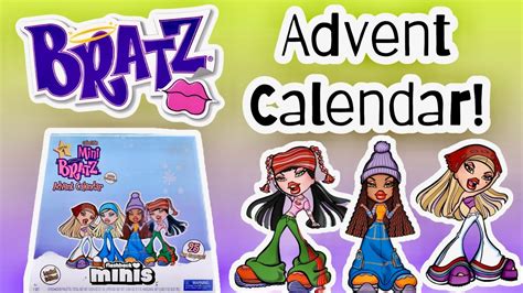 Bratz Dolls Advent Calendar Youtube