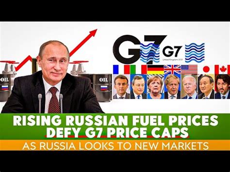 Rising Russian Fuel Prices Defy G7 Price Caps Set By G7 And EU As