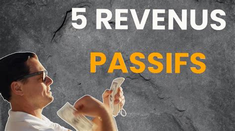 5 Revenus Passifs Youtube