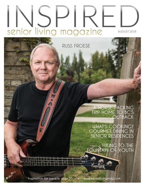 Inspired Senior Living August 2018 By Inspired 55 Lifestyle Magazine