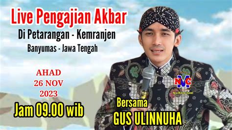 Live Exclusive Pengajian Akbar Bersama Ustadz Ulin Nuha Di