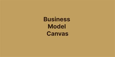 Business Model Canvas Figma