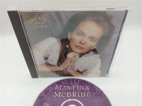 Martina Mcbride The Time Has Come 1992 Bmg Music Us Made Used Cd