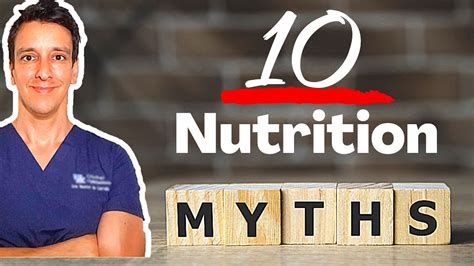 Debunking 10 Common Nutrition Myths