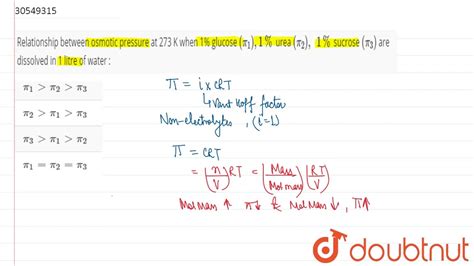 Relationship Between Osmotic Pressure At K When Glucose Youtube