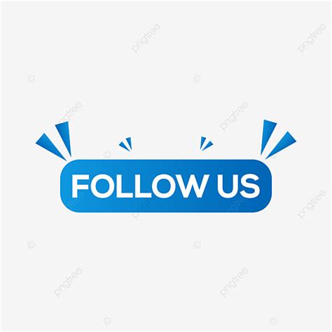 Followe Us Vector Design Images Follow Us Button Png Design Follow Us