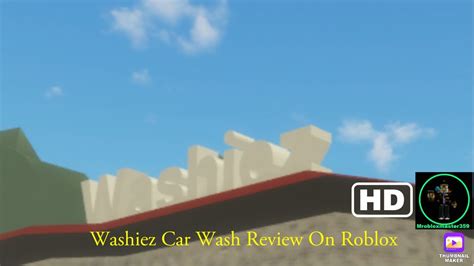 Washiez Car Wash Review On Roblox YouTube