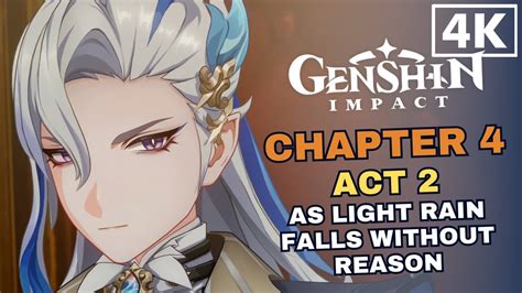 Genshin Impact Chapter Act As Light Rain Falls Without Reason