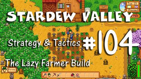 Stardew Valley The Lazy Farmer Build 104 Internet Consultant Youtube