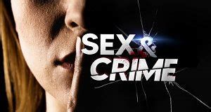 Sex Crime News Termine Streams Auf TV Wunschliste