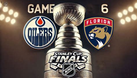 Watch Panthers Vs Oilers Game 6 Live Stanley Cup Finals 2024