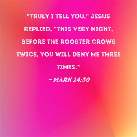 Mark 14 30 Truly I Tell You Jesus Replied This Very Night Before