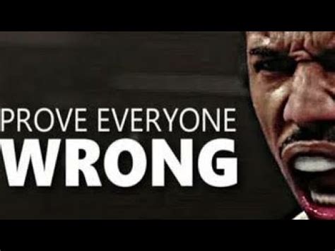 Prove Everybody Wrong Motivational Speech Youtube