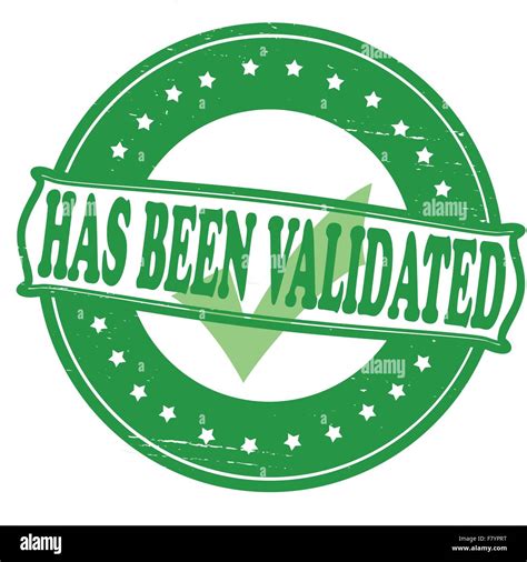 Has Been Validated Stock Vector Image And Art Alamy