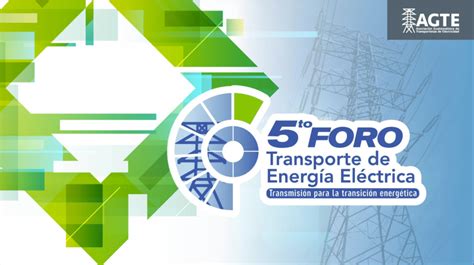 Conecta Presente En El V Foro De Transporte De Energía Eléctrica