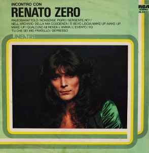 Renato Zero Incontro Con Renato Zero Releases Discogs