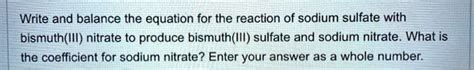 Solved Write And Balance The Equation For The Reaction Of Sodium