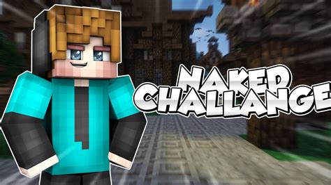 NAKED CHALLENGE CRAFTRİSE SKYWARS w Xquers YouTube