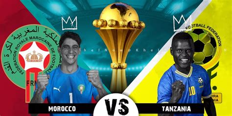 AFCON 2023: Morocco vs Tanzania: Predicted lineup, injury news, head-to ...