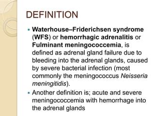 Waterhouse–friderichsen syndrome (wfs) | PPT