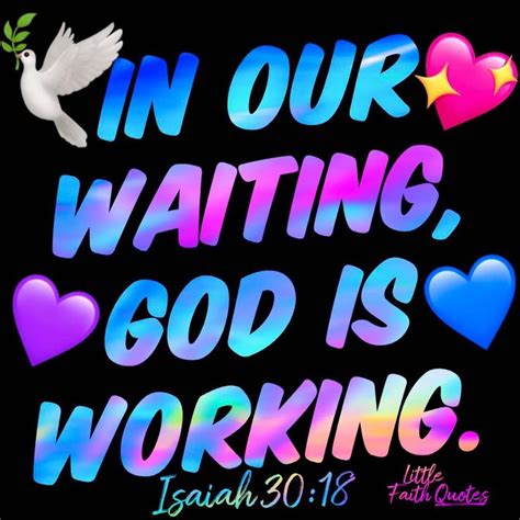 Inspirational Bible Quote In The Waiting God Is Working