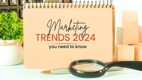 Top Marketing Trends In 2024 You Need To Know Techqart