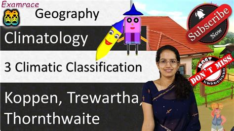 3 Climatic Classification Koppen Trewartha Thornthwaite Youtube