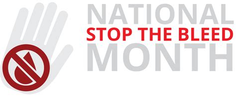 National Stop The Bleed Month A Public Awareness Campaign For