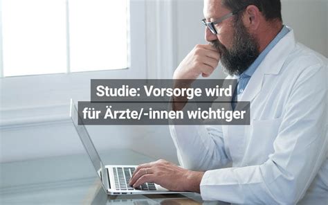 Studie Vorsorge wird für Ärzte innen wichtiger praktischArzt