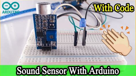 Sound Sensor Arduino With Clap Control Sound Sensor Arduino Nano