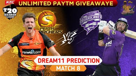 Big Bash Dream Team Today Hur Vs Sco Dream Prediction Hur Vs Sco