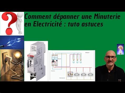 Comment dépanner une Minuterie en électricité tuto astuces YouTube