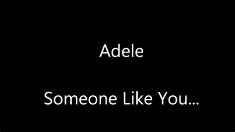 Adele Someone Like You 1 Hour Lyrics Youtube