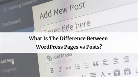 What Is The Difference Between Wordpress Pages Vs Posts