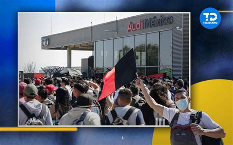 Huelga Audi Puebla Hoy 24 De Enero 2024 últimas Noticias Telediario