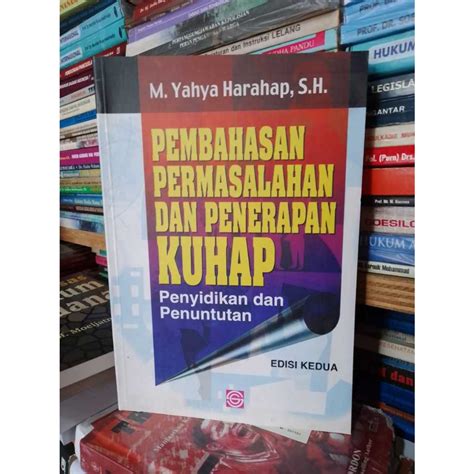 Jual Pembahasan Permasalahan Dan Penerapan Kuhap Original Shopee