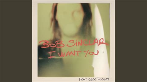 I Want You Feat Cece Rogers Club Mix Youtube Music