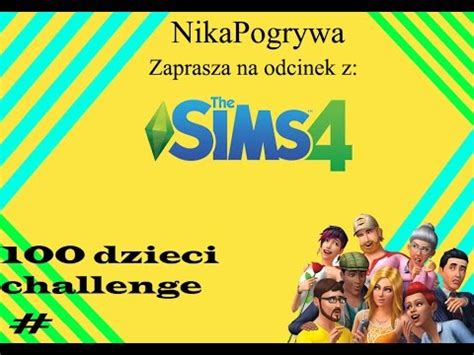 Dzieci Challenge The Sims Youtube