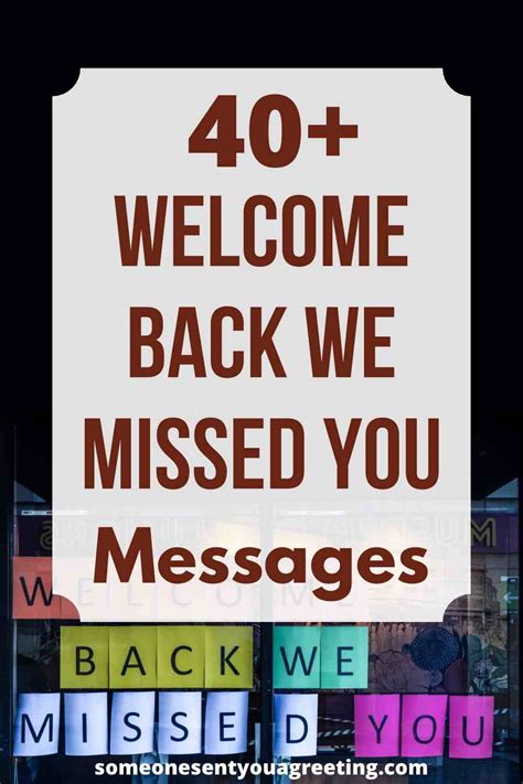 40 Welcome Back We Missed You Messages Someone Sent You A Greeting