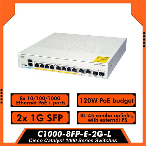 Cisco Catalyst 1000 Series Switches│c1000 8fp E 2g L│8x 10 100 1000 Ethernet Poe Ports│120w│poe